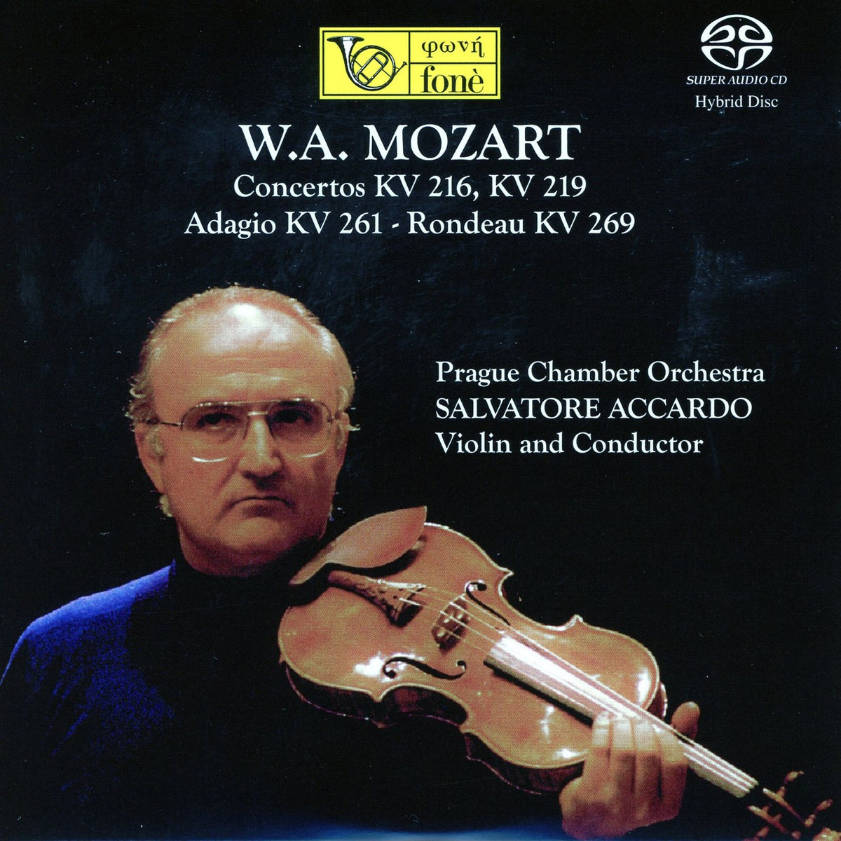 Copertina originale Fonè: W.A. Mozart, Concertos KV 216 e KV 219, Adagio KV 261, Rondeau KV 269, Salvatore Accardo e Prague Chamber Orchestra
