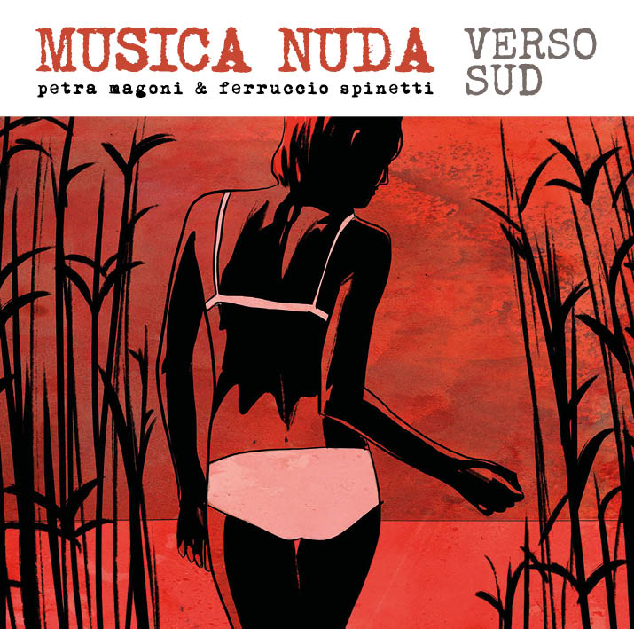 MÚSICA NUDA, HACIA EL SUR | Magoni, Spinetti