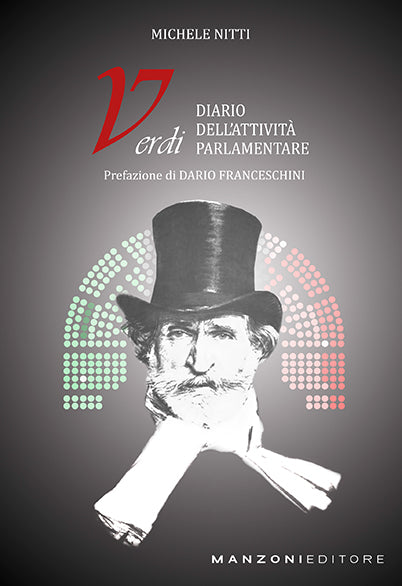 VERDI DIARIO DELL’ATTIVITÀ PARLAMENTARE - Michele Nitti