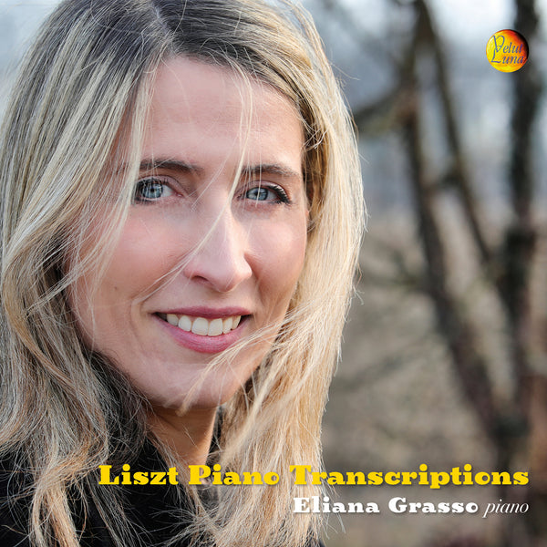 Transcripciones para piano de Liszt - Eliana Grasso